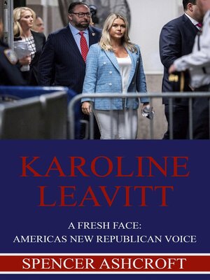 cover image of Karoline Leavitt, a Fresh Face